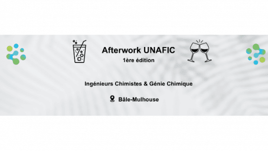 AAE-ENSCL & UNAFIC : 1ère édition des afterworks UNAFIC - À proximité de Bâle-Mulhouse